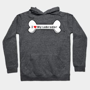 I love My Labrador Hoodie